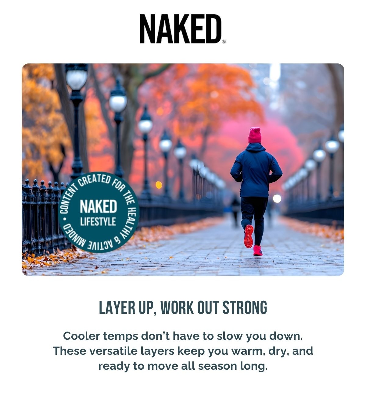 Layer Up, work Out Strong