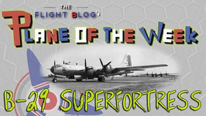 Plane of the Week: Boeing B-29 Superfortresses