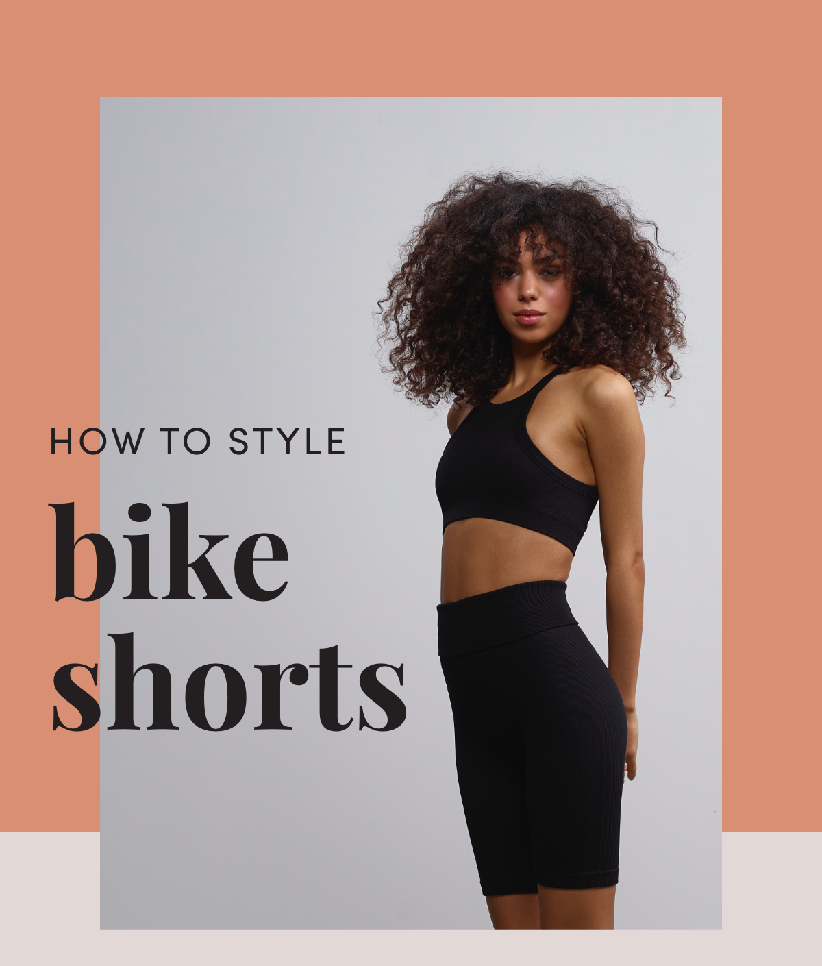 How to Style Bike Shorts Commando