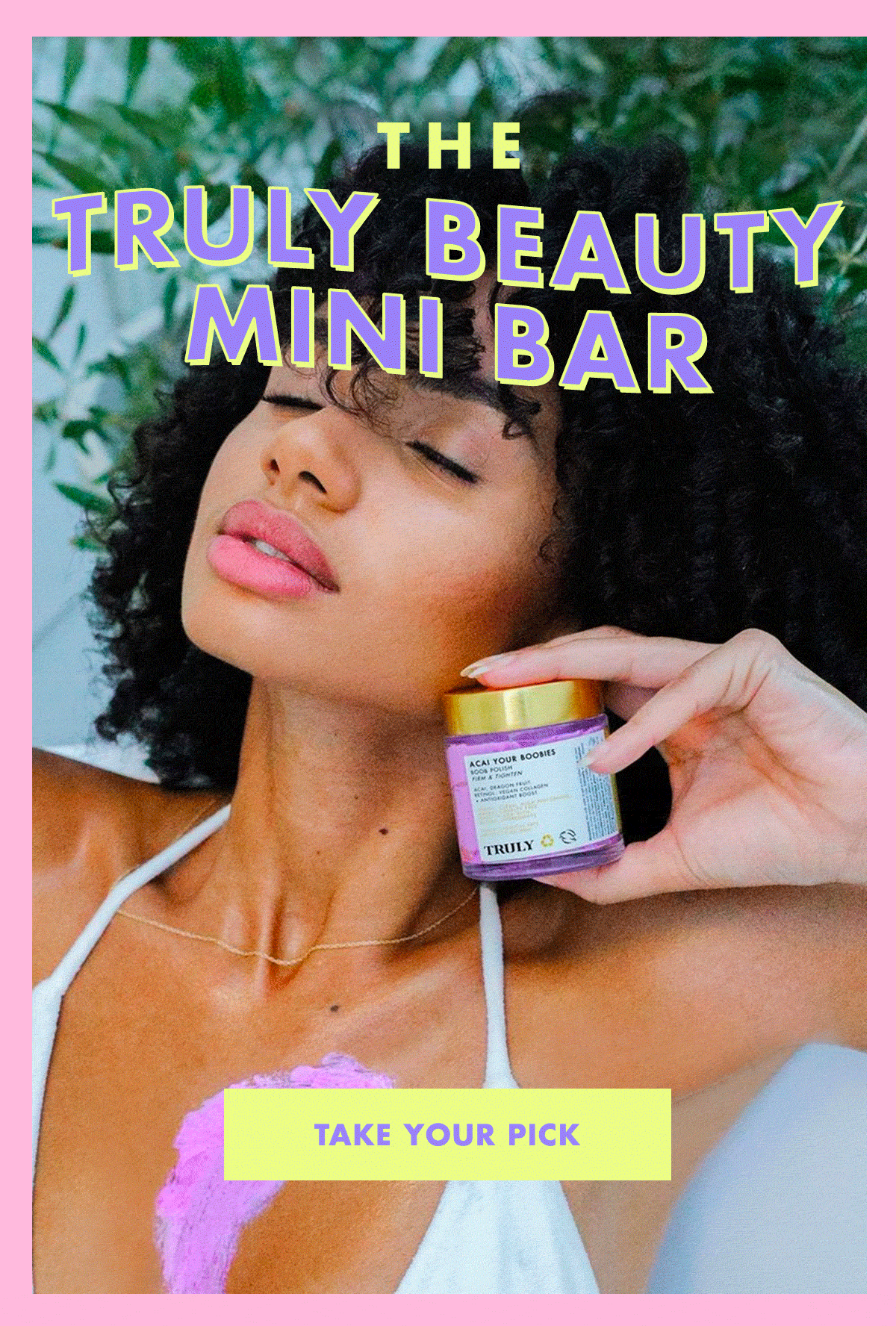 The Mini Bar is open! Truly Beauty