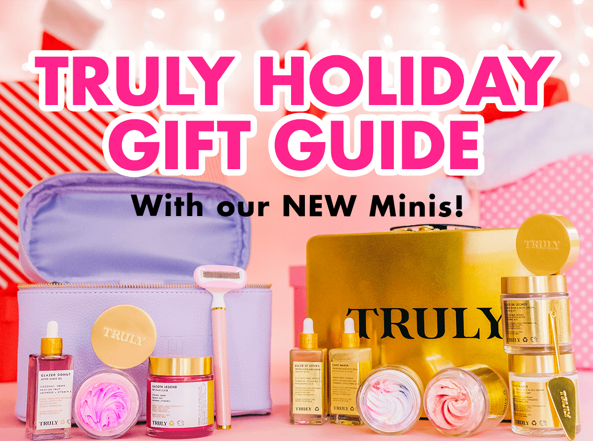 A gift guide! Truly Beauty