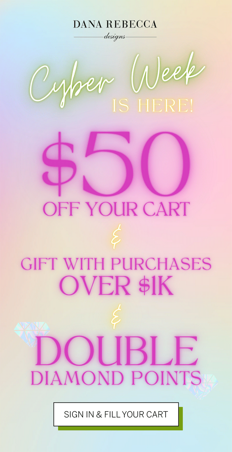 CYBER WEEK UNLOCKED 🔓 💎 Dana Rebecca Designs