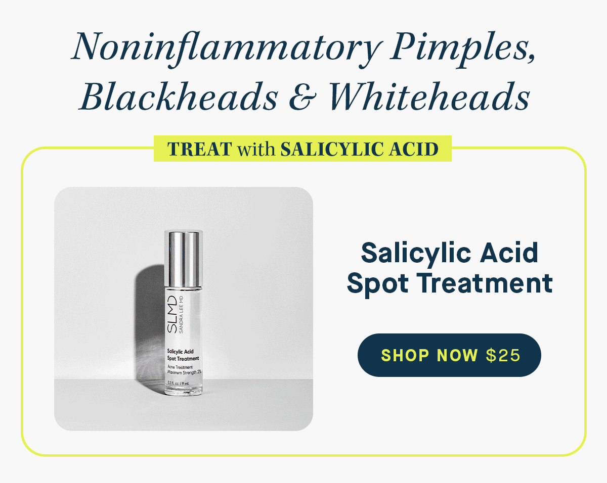 How to pick the perfect spot treatment Slmd Skincare