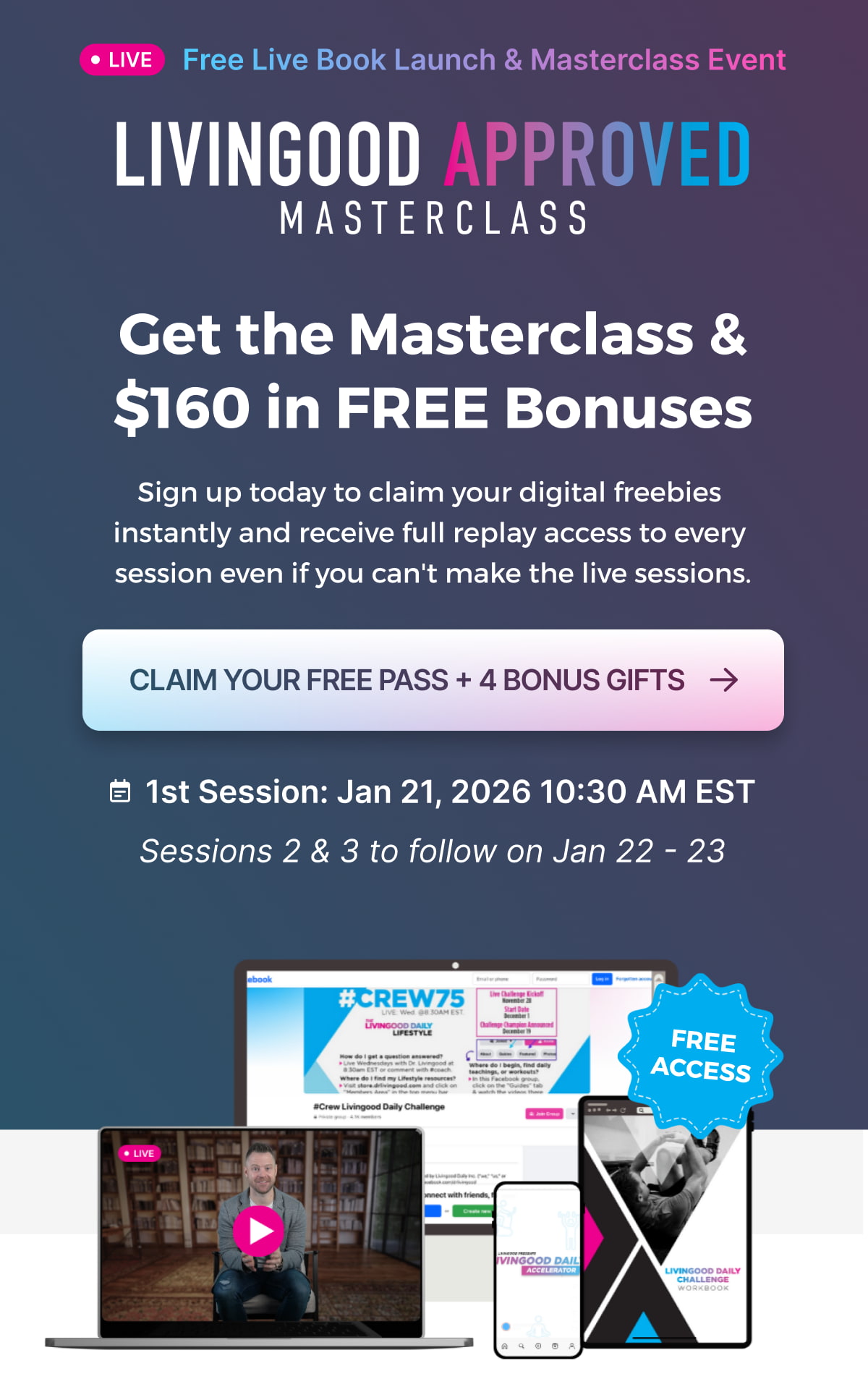 LIVE Free Live Book Launch & Masterclass Event Get the Masterclass & $160 in FREE Bonuses