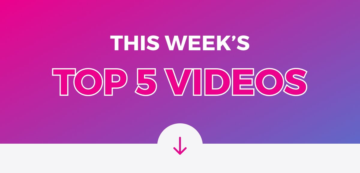 This Week's top 5 videos