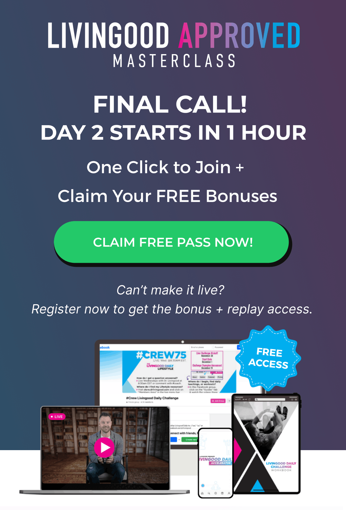 FINAL CALL!  DAY 2 STARTS IN 1 HOUR