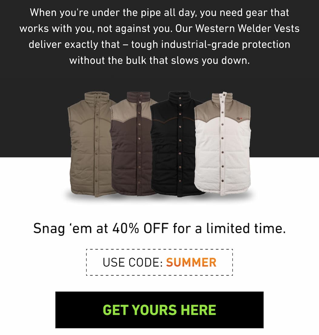 When you're under the pipe all day, you need gear that works with you, not against you. Our Western Welder Vests deliver exactly that – tough industrial-grade protection without the bulk that slows you down.