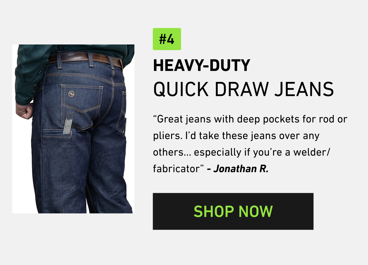 Quick draw jeans