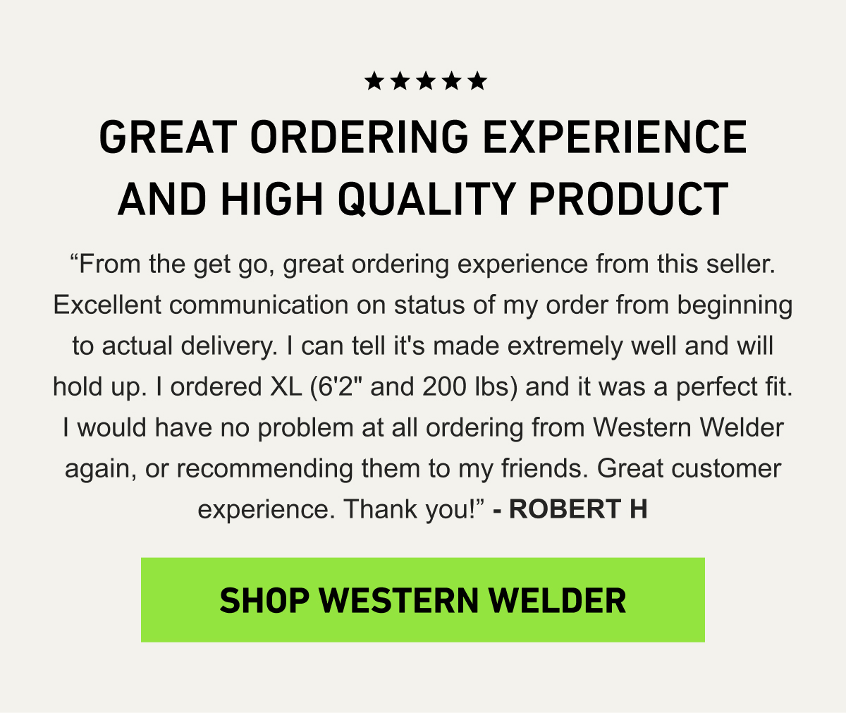"great ordering experience and high quality product"