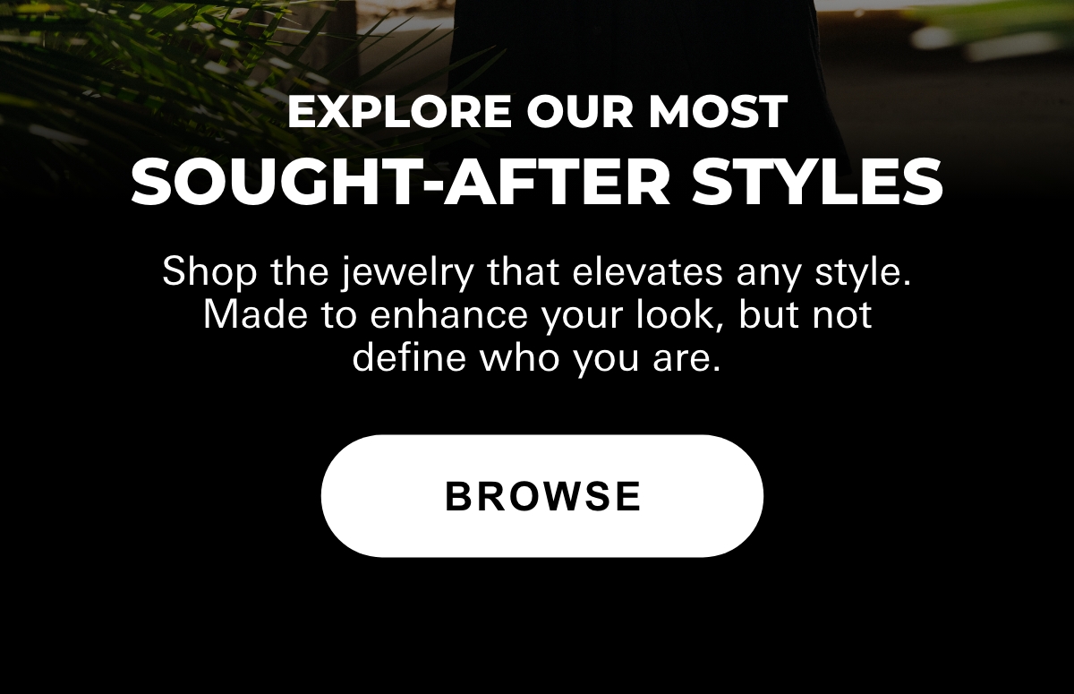 Shop jewelry that elevates your style.