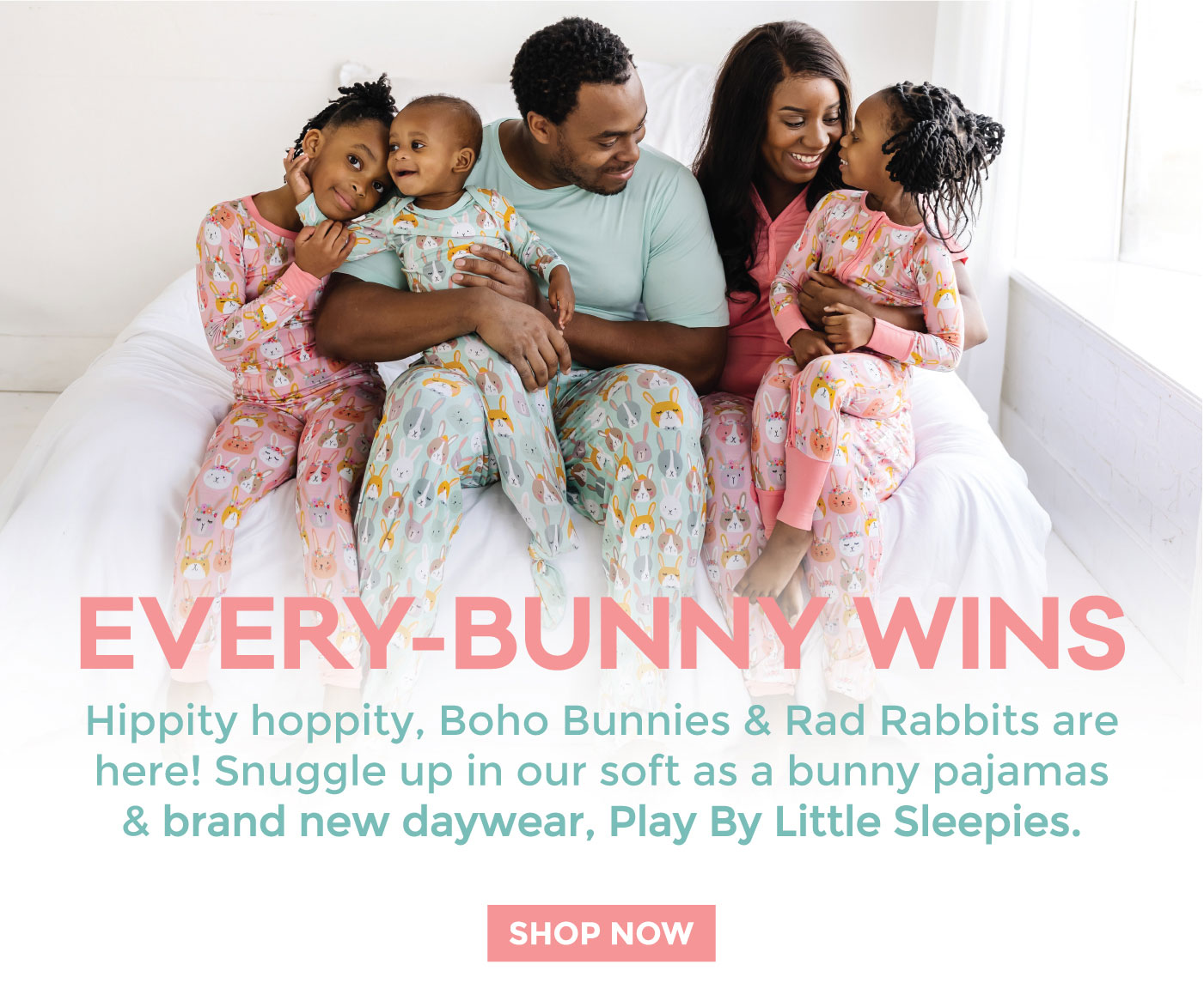 Every-Bunny Wins | Hippity hoppity, Boho Bunnies & Rad Rabbits are here! Snuggle up in our soft as a bunny pajamas & brand new daywear, Play by Little Sleepies | SHOP NOW