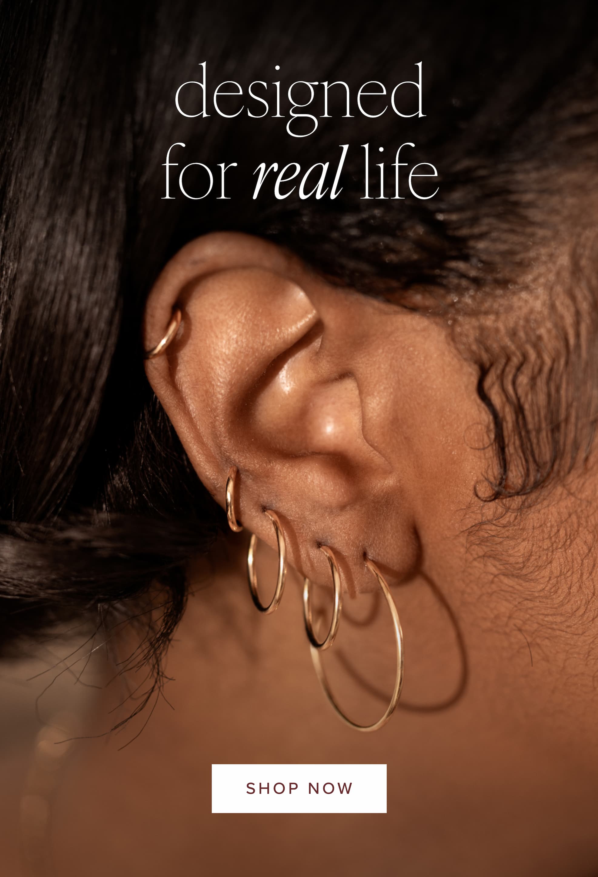 Designed for real life.