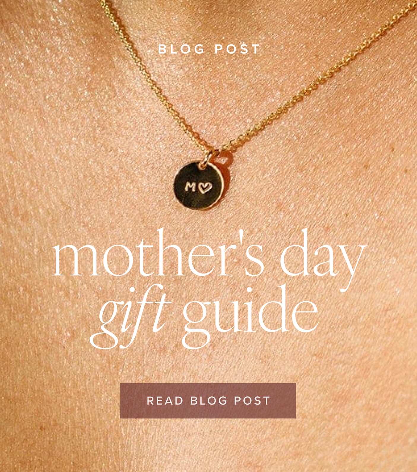 Mother's Day Gift Guide blog. Keep reading onsite. 