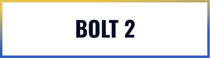 BOLT 2
