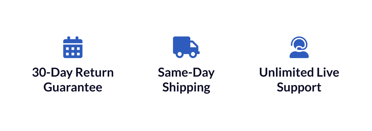 30-Day Return Guarantee - Same Day Shipping - Unlimited Live Support