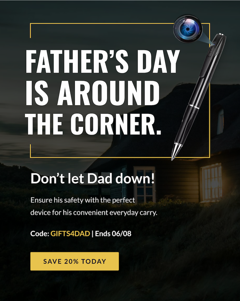 FATHER'S DAY IS AROUND THE CORNER. Don't let Dad down! Ensure his safety with the perfect device for his convenient everyday carry. Code: GIFTS4DAD | Ends 06/08 [SAVE 20%]