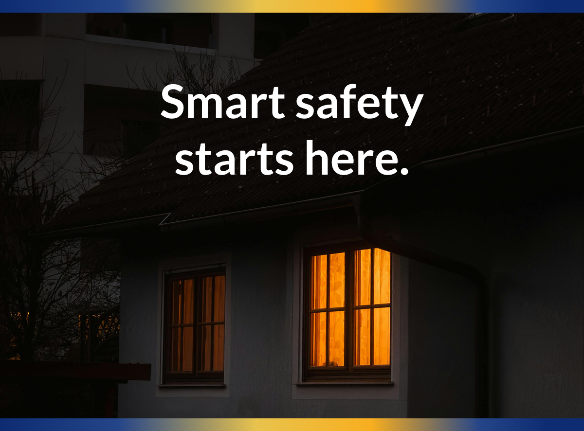 Smart safety starts here