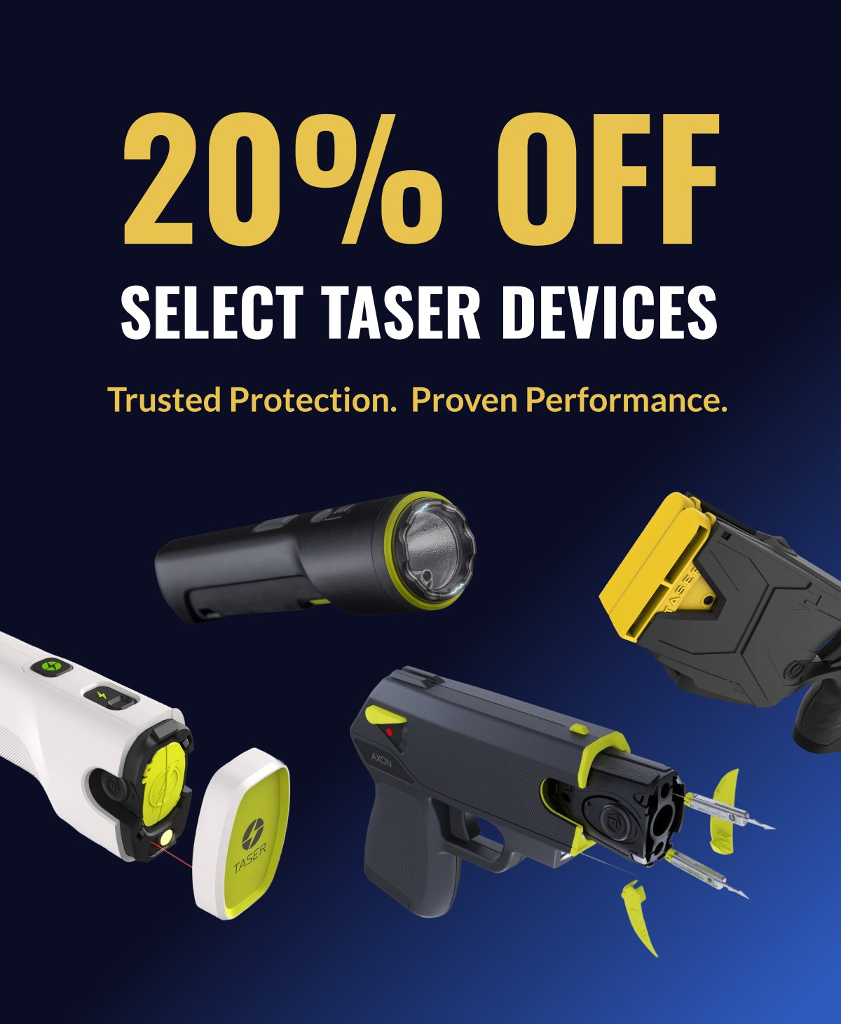 20% OFF select taser devices / trusted protection. proven performance.