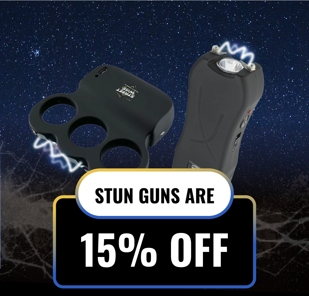 STUN GUNS ARE 15% OFF