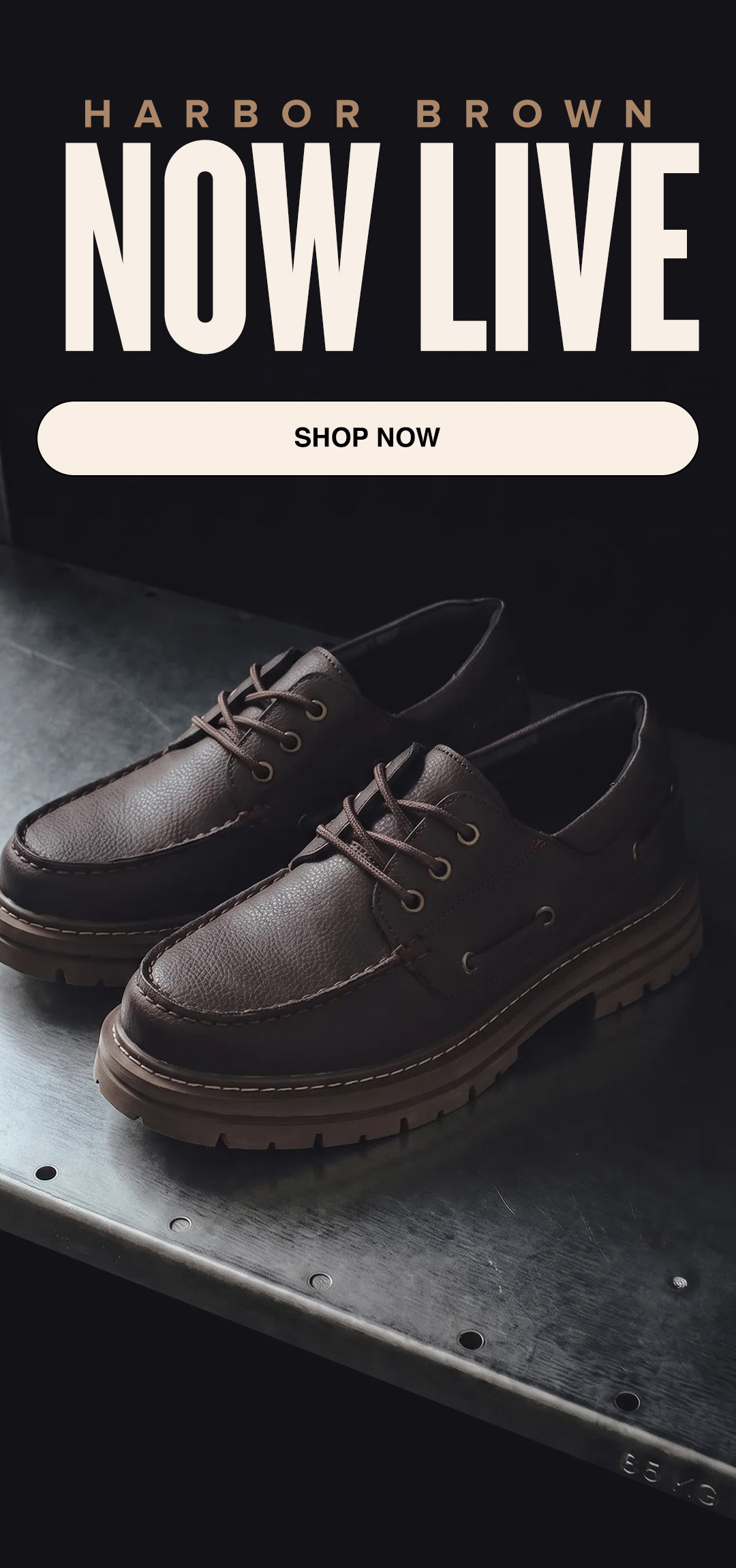 HARBOR BROWN NOW LIVE SHOP NOW
