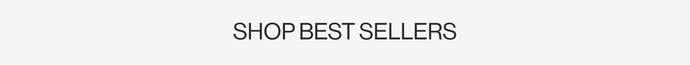Shop Best Sellers