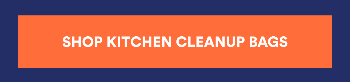 SHOP KITCHEN CLEANUP BAGS