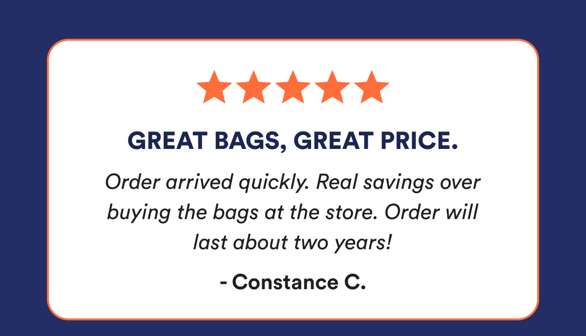 5 Star Review: GREAT BAGS, GREAT PRICE. 