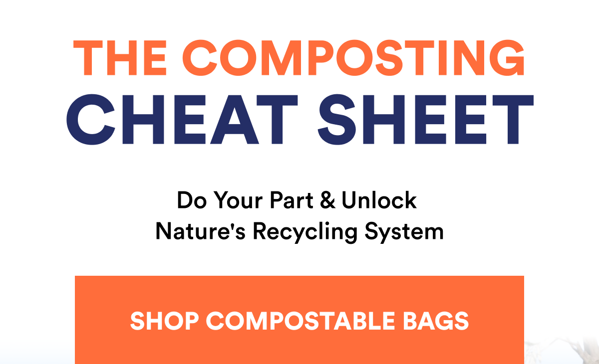 SHOP COMPOSTABLE BAGS
