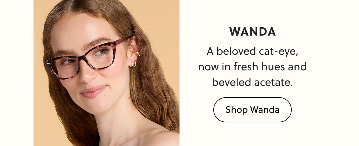 Wanda - now in fresh hues and beveled acetate. | Shop Wanda