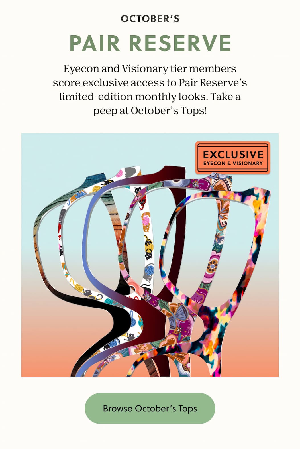 October's Pair Reserve | Eyecon/Visionary crew score exclusive access to Pair Reserve’s limited-edition monthly looks. Take a peep at October's Tops! | Shop October's Reserve