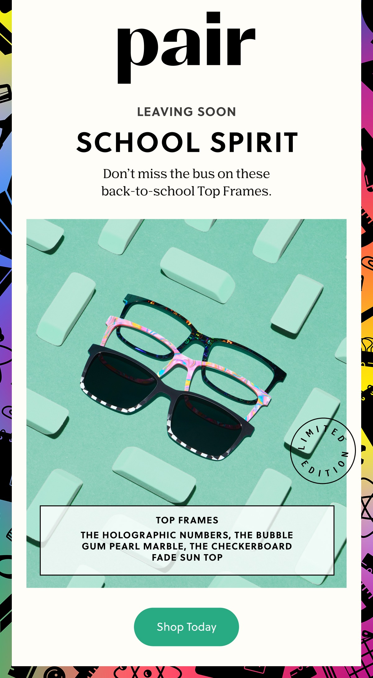 Pair | Leaving Soon: School Spirit | Don't miss the bus on these back-to-school Top Frames. | Shop Today