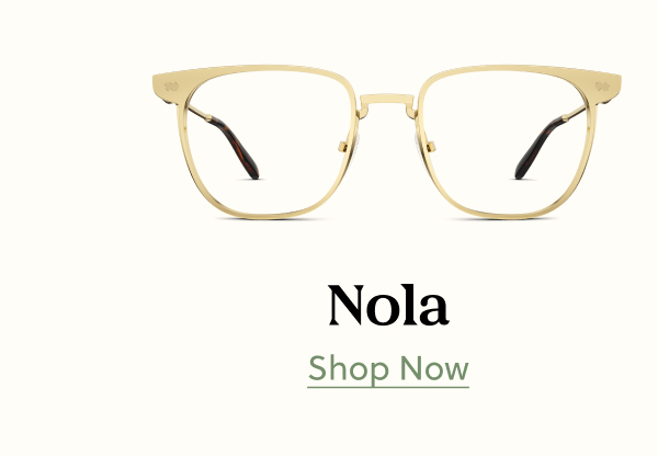 Nola | Shop Now