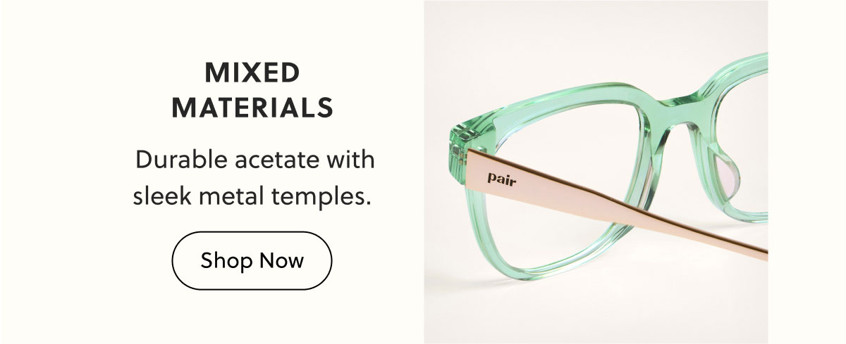 Mixed Materials | Durable acetate with sleek metal temples. | Shop Now