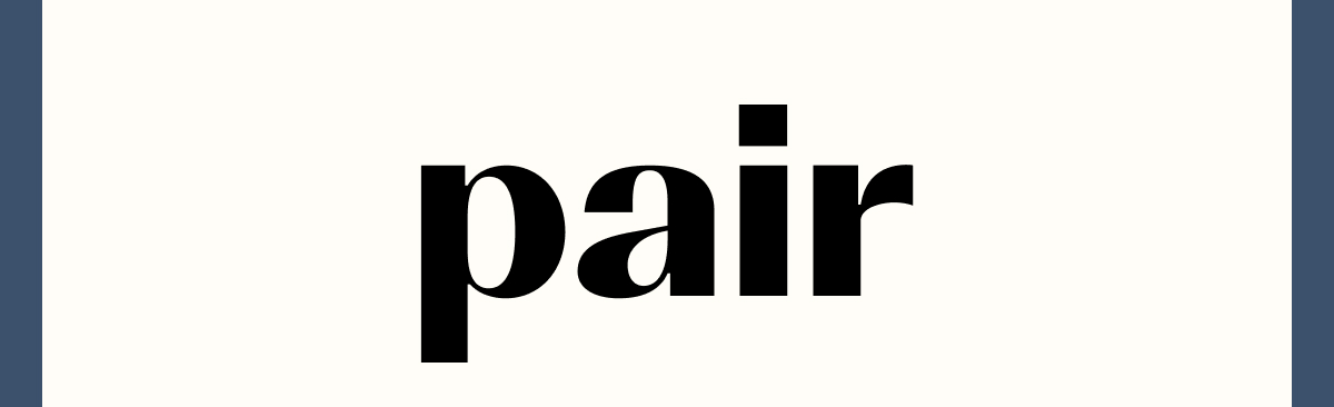 Pair
