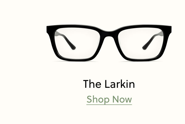 The Larkin | Shop Now
