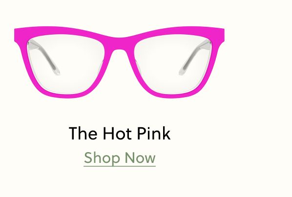 The Hot Pink | Shop Now