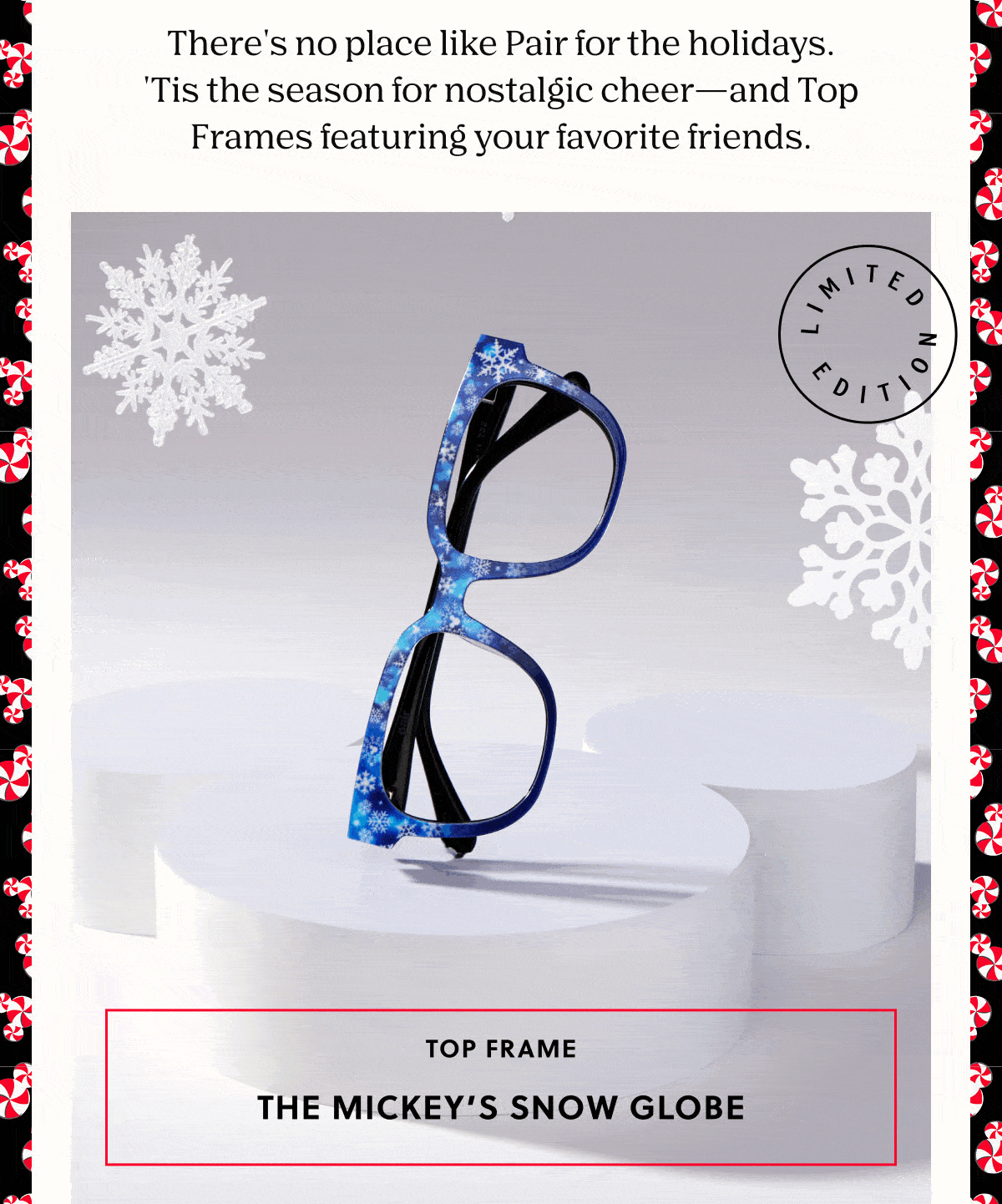There's no place like Pair for the holidays. 'Tis the season for nostalgic cheer—and Top Frames featuring your favorite friends.