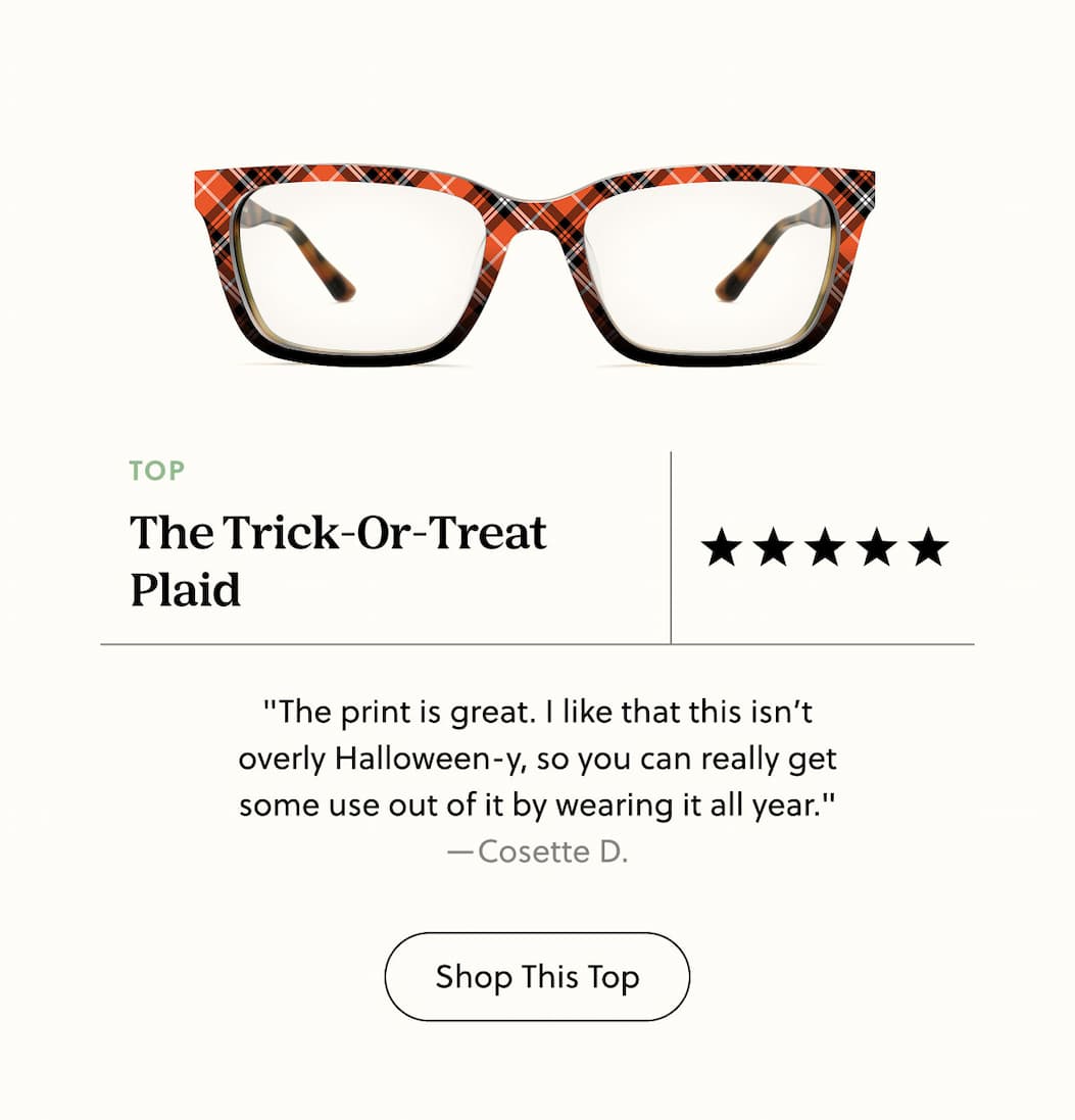 The Trick-Or-Treat Plaid "The print is great. I like that this isn’t overly Halloween-y, so you can really get some use out of it by wearing it all year."  —Cosette D. Shop This Top