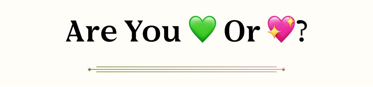 Are You Green or Pink