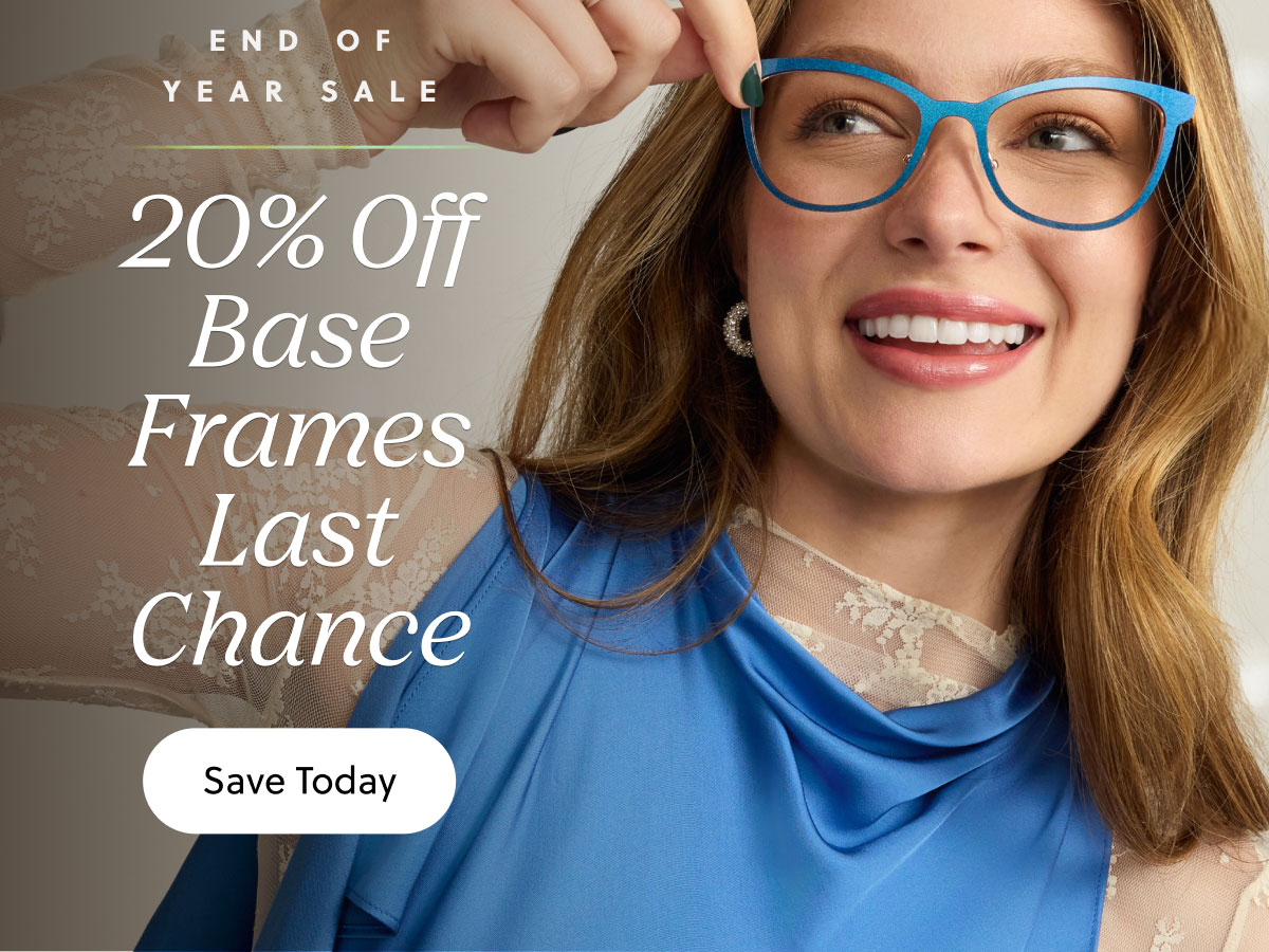 END OF YEAR SALE | 20% Off Base Frames Last Chance | Save Today