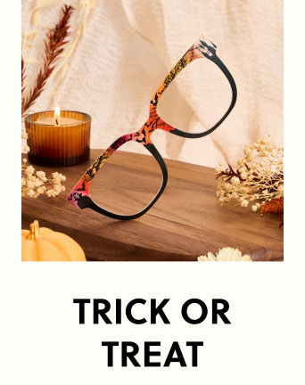 TRICK OR TREAT