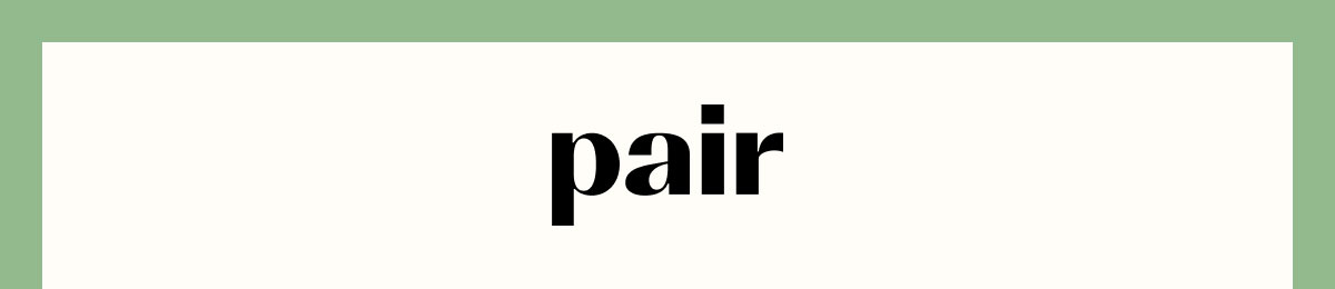 Pair