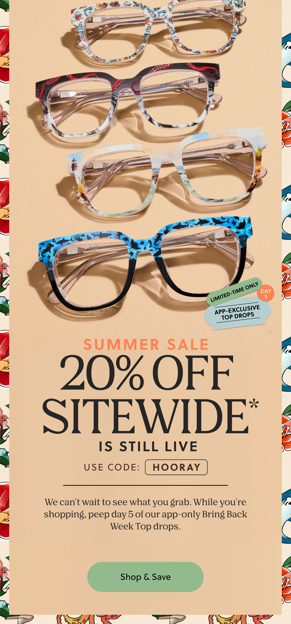 SUMMER SALE 20% OFF*?! IS STILL LIVE | Use Code: HOORAY - We can't wait to see what you grab. While you're shopping, peep day 5 of our app-only Bring Back Week Top drops. | Shop & Save