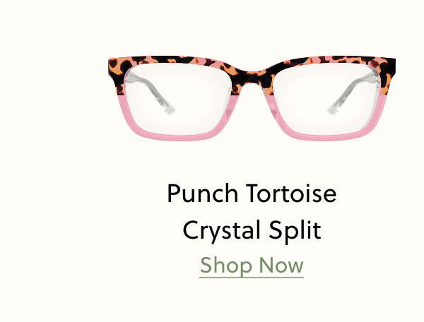 Punch Tortoise Crystal Split | Shop Now