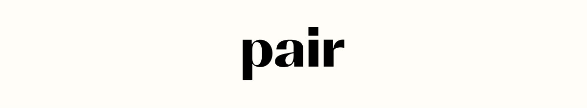 Pair