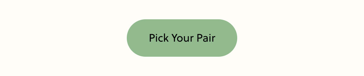Pick Your Pair