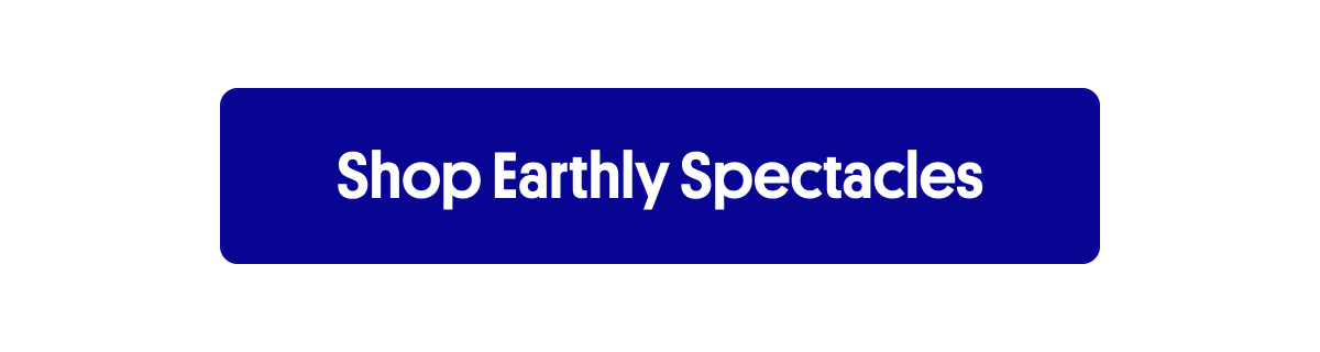 Shop Earthly Spectacles