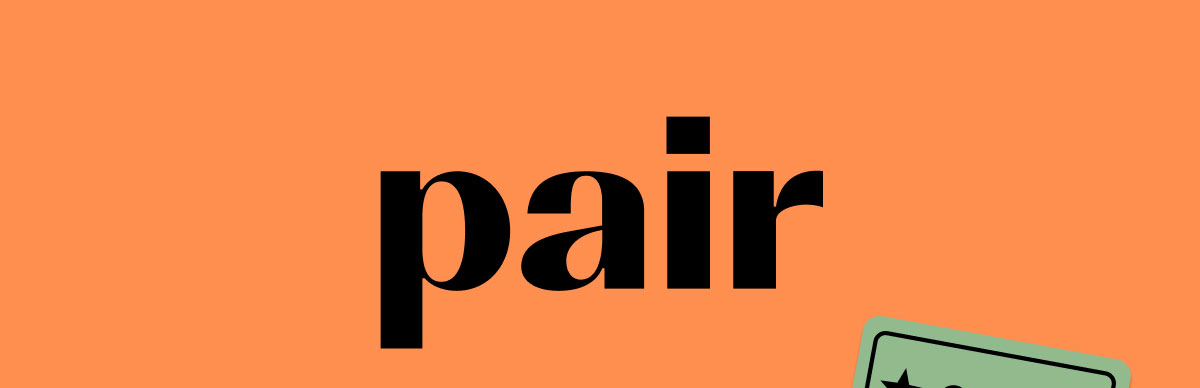 Pair