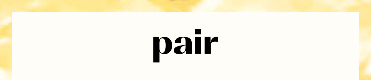 Pair