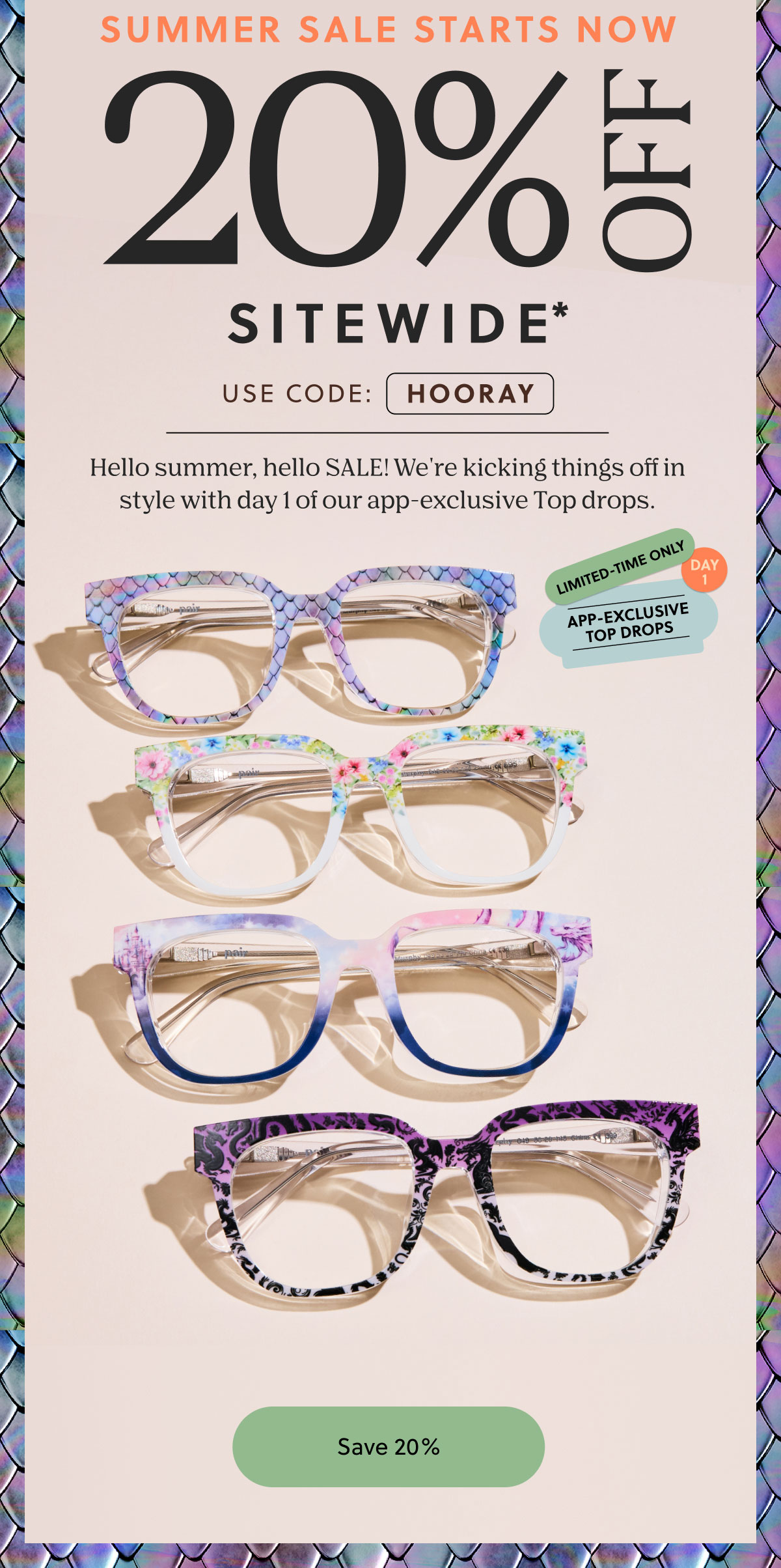 SUMMER SALE STARTS NOW - 20% OFF SITEWIDE* - Use Code: HOORAY | Hello summer, hello SALE! We're kicking things off in style with day 1 of our app-exclusive Top drops. | Save 20% 